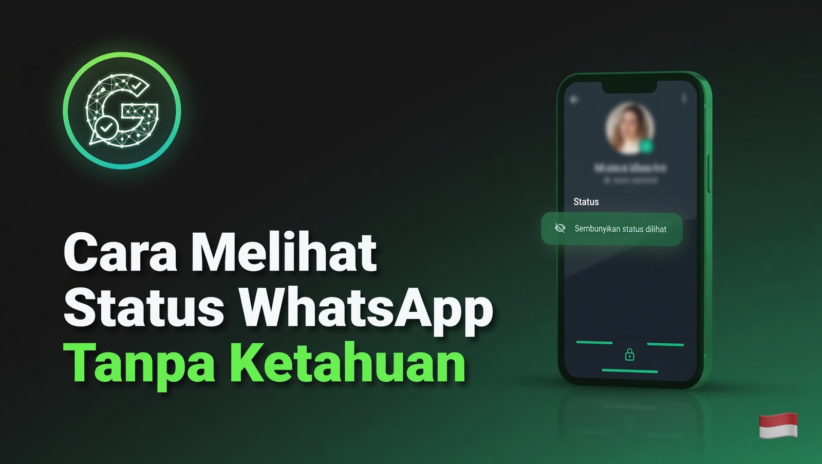 Cara Melihat Status WhatsApp Tanpa Ketahuan