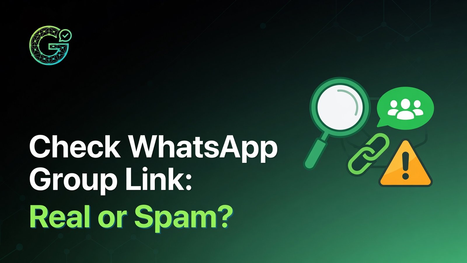 Check WhatsApp Group Link: Real or Spam?