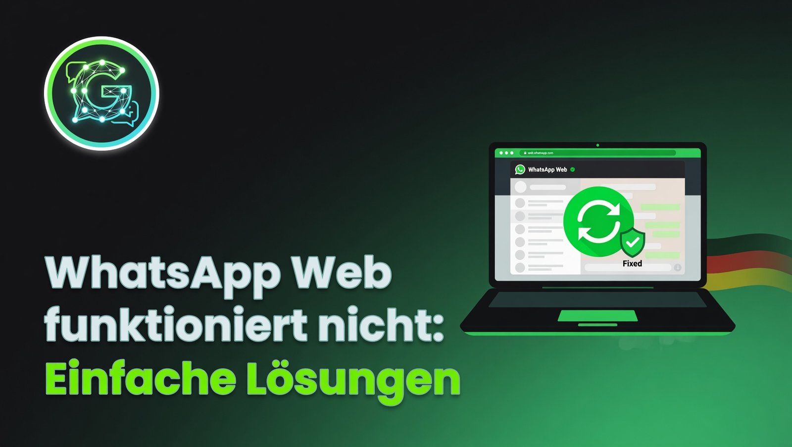 WhatsApp Web funktioniert nicht: Einfache Lösungen